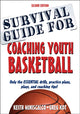 Survival Guide for Coaching Youth Basketball