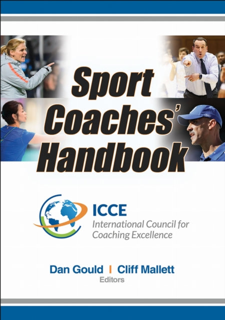 Book cover of: Sport Coaches' Handbook. By: International Council International Council for Coaching Excellence (ICCE)
