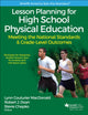Book cover of: Lesson Planning for High School Physical Education With Web Resource. By: Lynn Couturier MacDonald