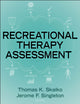 Book cover of: Recreational Therapy Assessment. By: Thomas K. Skalko