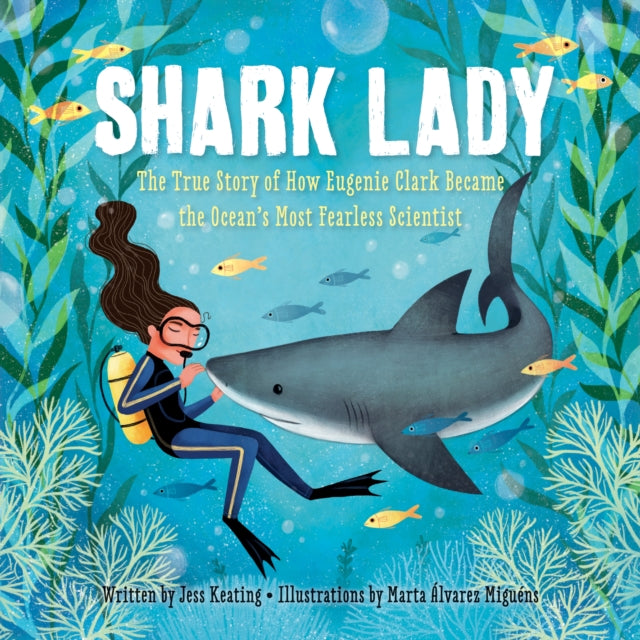 Book cover of: Shark Lady. By: Jess Keating