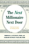 The Next Millionaire Next Door