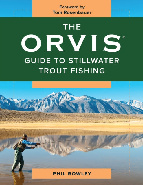 Book cover of: Orvis Guide to Stillwater Trout Fishing. By: Tom Rosenbauer