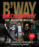Book cover of: Broadway. By: Laurence Maslon