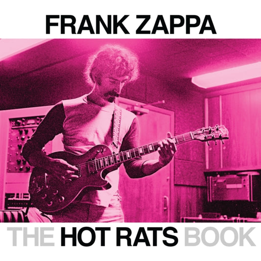 Book cover of: Hot Rats Book,The. By: Bill Gubbins