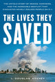 Book cover of: Lives They Saved. By: L. Douglas Keeney