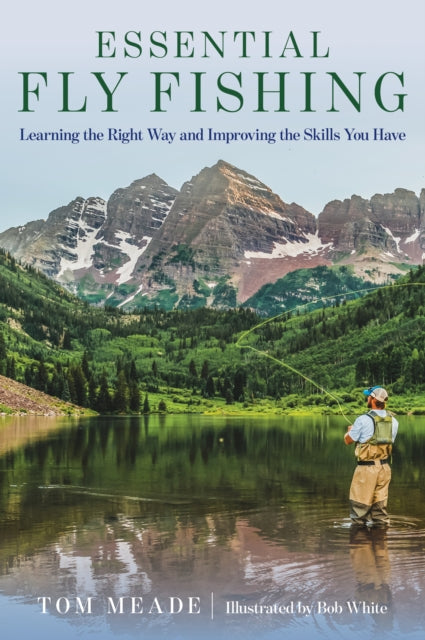 Book cover of: Essential Fly Fishing. By: Tom Meade