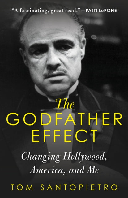 Book cover of: Godfather Effect. By: Tom Santopietro