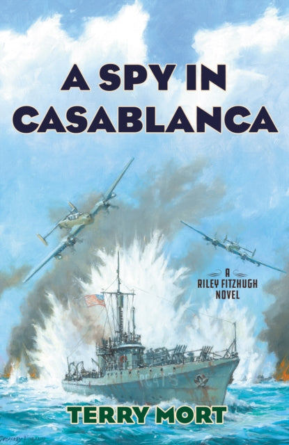 Book cover of: Spy in Casablanca. By: MORT