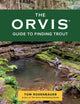 Book cover of: Orvis Guide to Finding Trout. By: Tom Rosenbauer