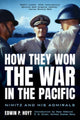 Book cover of: How They Won the War in the Pacific. By: Edwin Hoyt