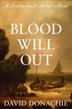 Book cover of: Blood Will Out. By: David Donachie
