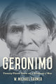 Book cover of: Geronimo. By: W. Michael Farmer