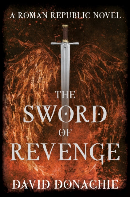 Book cover of: Sword of Revenge. By: David Donachie