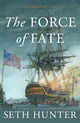 Book cover of: Force of Fate. By: HUNTER