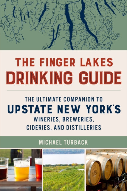Book cover of: Finger Lakes Drinking Guide