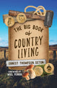 Book cover of: Big Book of Country Living. By: Noel Perrin