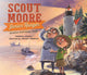 Book cover of: Scout Moore, Junior Ranger. By: Theresa Howell