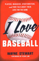 Book cover of: I Love Baseball. By: Wayne Stewart