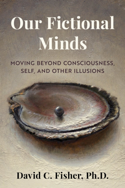Book cover of: Our Fictional Minds. By: FISHER