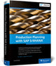 Book cover of: Production Planning with SAP S/4HANA
