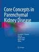 Book cover of: Core Concepts in Parenchymal Kidney Disease. By: Fernando C. Fervenza
