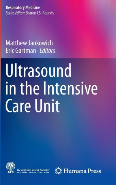 Book cover of: Ultrasound in the Intensive Care Unit. By: Matthew Jankowich