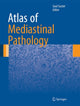 Book cover of: Atlas of Mediastinal Pathology. By: Saul Suster