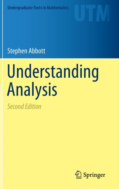 Book cover of: Understanding Analysis. By: Stephen Abbott