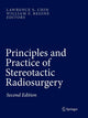 Book cover of: Principles and Practice of Stereotactic Radiosurgery. By: Lawrence S. Chin
