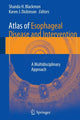 Book cover of: Atlas of Esophageal Disease and Intervention. By: Shanda H. Blackmon