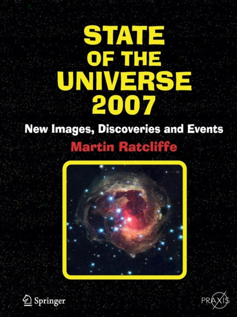 Book cover of: State of the Universe 2007. By: Martin A. Ratcliffe