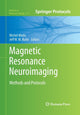 Book cover of: Magnetic Resonance Neuroimaging. By: Michel Modo