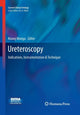 Book cover of: Ureteroscopy. By: Manoj Monga