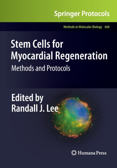 Book cover of: Stem Cells for Myocardial Regeneration. By: Randall J. Lee