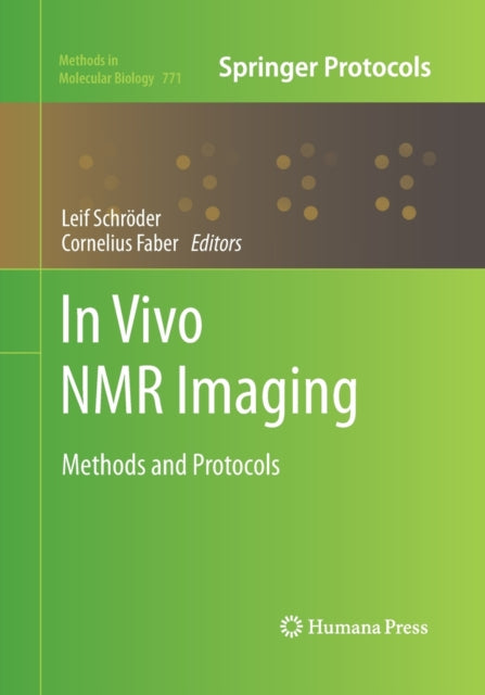 Book cover of: In vivo NMR Imaging. By: Leif Schröder