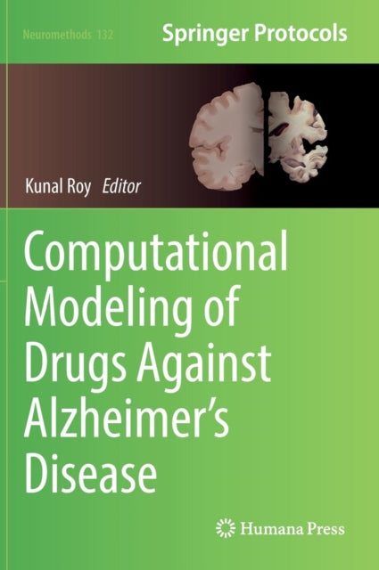 Book cover of: Computational Modeling of Drugs Against Alzheimer’s Disease. By: Kunal Roy