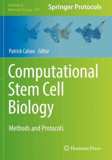 Book cover of: Computational Stem Cell Biology. By: Patrick Cahan
