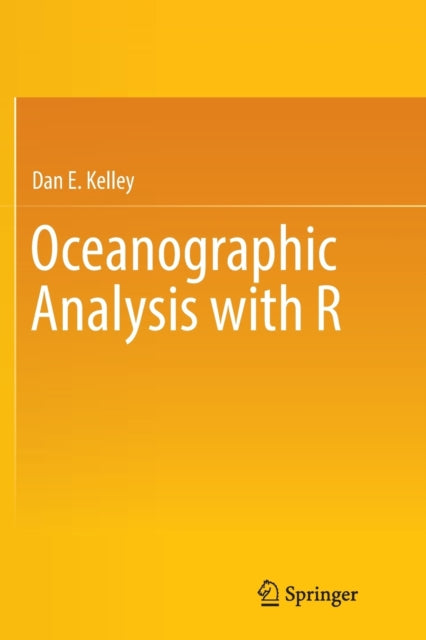 Book cover of: Oceanographic Analysis with R. By: Dan E. Kelley