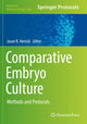 Book cover of: Comparative Embryo Culture. By: Jason R. Herrick