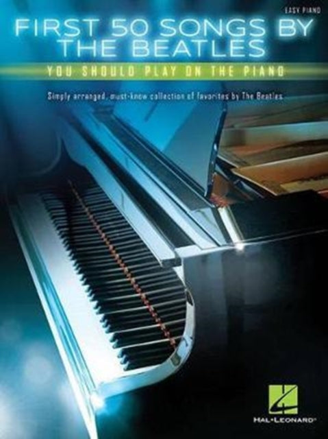 Book cover of: First 50 Songs by The Beatles. By: The Beatles