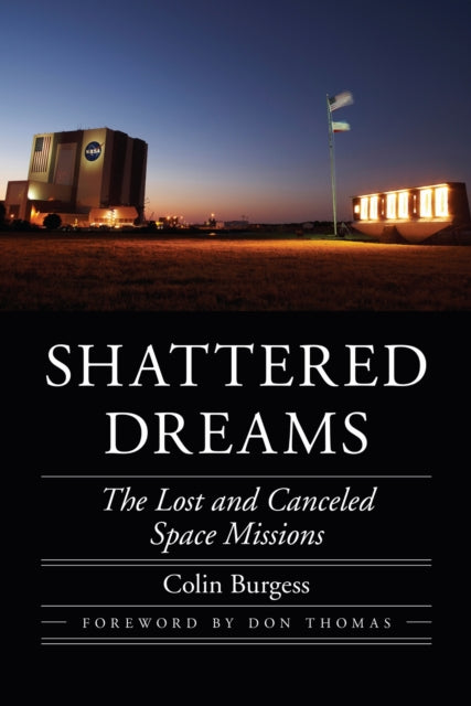 Book cover of: Shattered Dreams. By: Colin Burgess