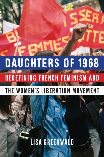 Book cover of: Daughters of 1968. By: Lisa Greenwald