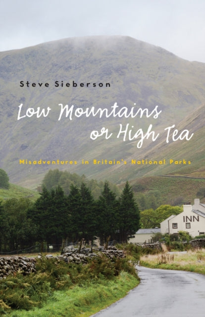 Book cover of: Low Mountains or High Tea. By: Steve Sieberson