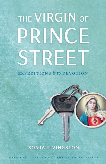 Book cover of: Virgin of Prince Street. By: Sonja Livingston