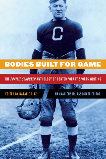 Book cover of: Bodies Built for Game. By: Natalie Diaz