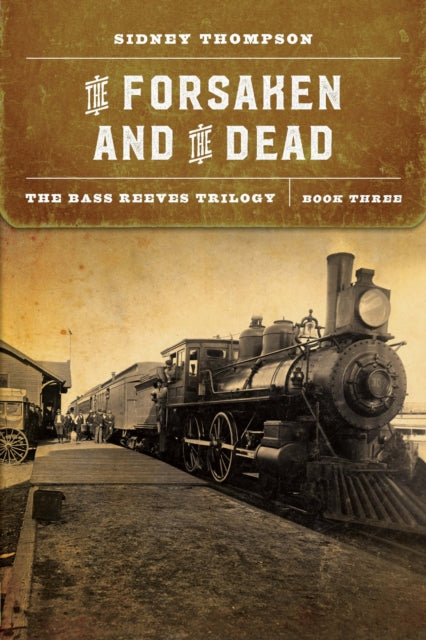Book cover of: Forsaken and the Dead. By: Sidney Thompson
