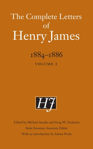 Complete Letters of Henry James, 1884–1886