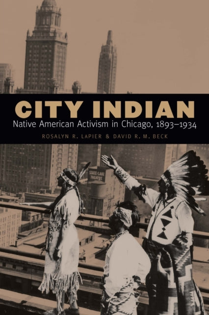 Book cover of: City Indian. By: Rosalyn R. LaPier
