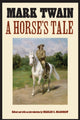 Book cover of: Horse's Tale. By: Mark Twain